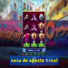 casa de aposta 1 real